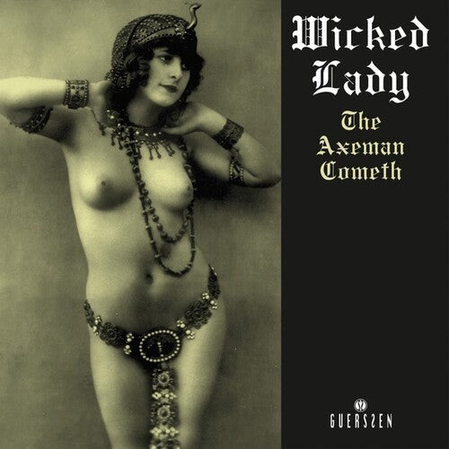 Wicked Lady - Wicked Lady - Axeman Cometh (2022 Repress)