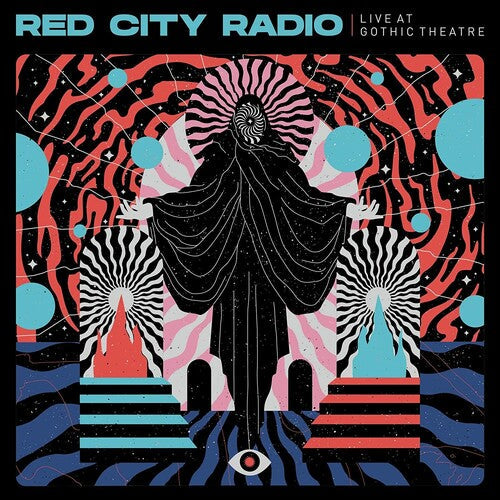 Red City Radio - Red City Radio - Live At Gothic Theater