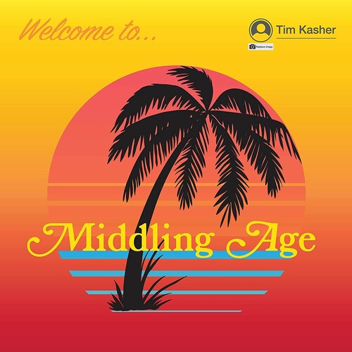 Tim Kasher - Tim Kasher - Middling Age