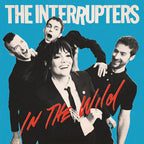 The Interrupters - The Interrupters - In The Wild