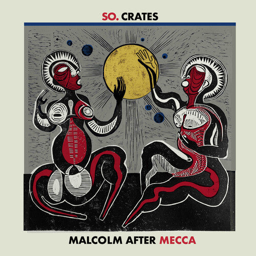 So.Crates - So.Crates - Malcolm After Mecca
