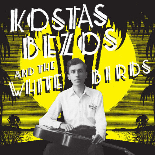Kostas Bezos - Kostas Bezos - Kostas Bezos & the White Birds