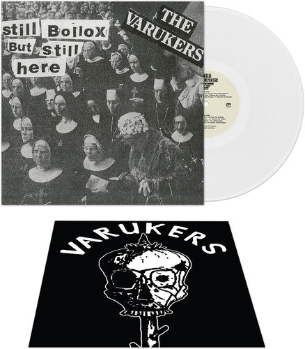 Varukers - Varukers - Still Bollox But Still Here - White