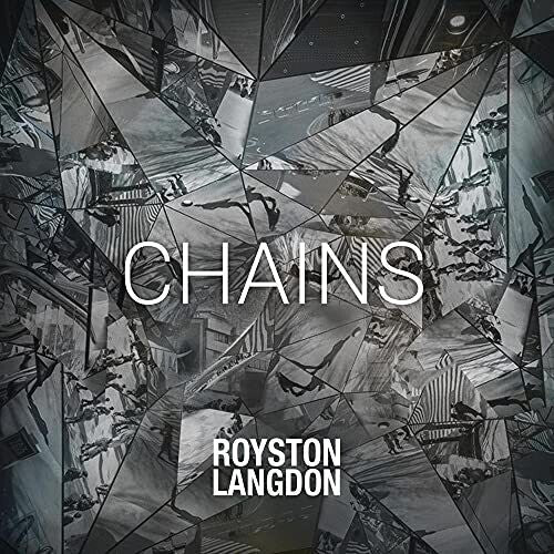 Royston Langdon - Royston Langdon - Chains