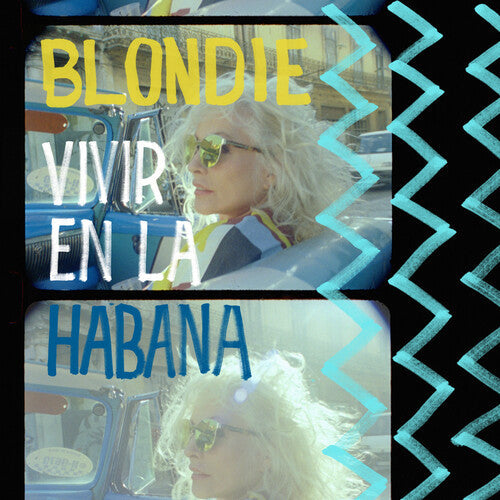 Blondie - Blondie - Vivir En La Habana