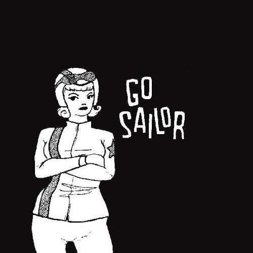 Go Sailor - Go Sailor - Go Sailor