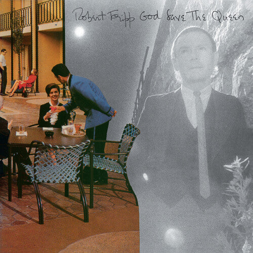 Robert Fripp - Robert Fripp - God Save The Queen / Under Heavy Manners - 200gm Vinyl