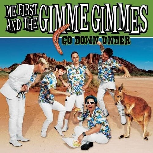 Me First & Gimme Gimmes - Me First & Gimme Gimmes - Go Down Under
