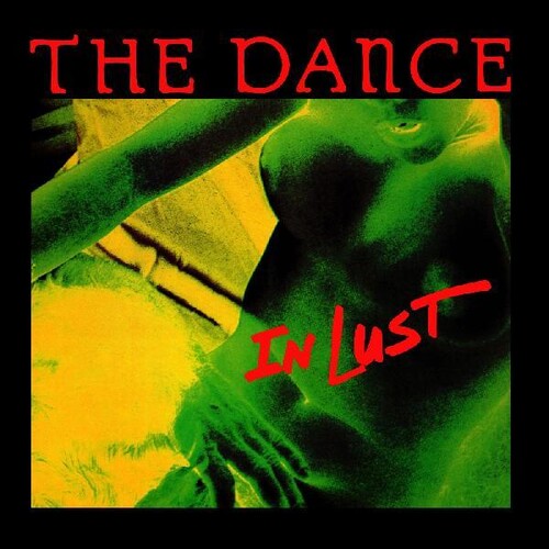 Dance - Dance - In Lust