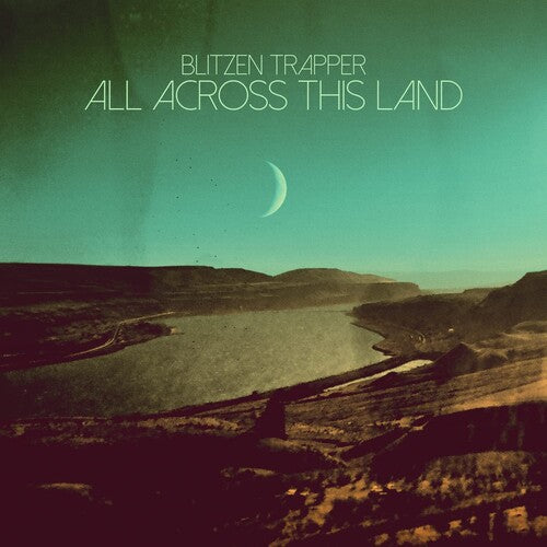 Blitzen Trapper - Blitzen Trapper - All Across This Land