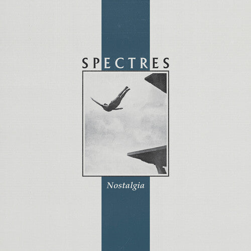 Spectres - Spectres - Nostalgia