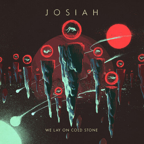 Josiah - Josiah - We Lay On Cold Stone