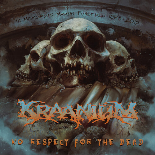 Kraanium - Kraanium - No Respect For The Dead