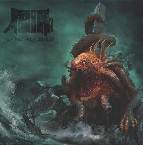 Behold the Monolith - Behold the Monolith - From The Fathomless Deep