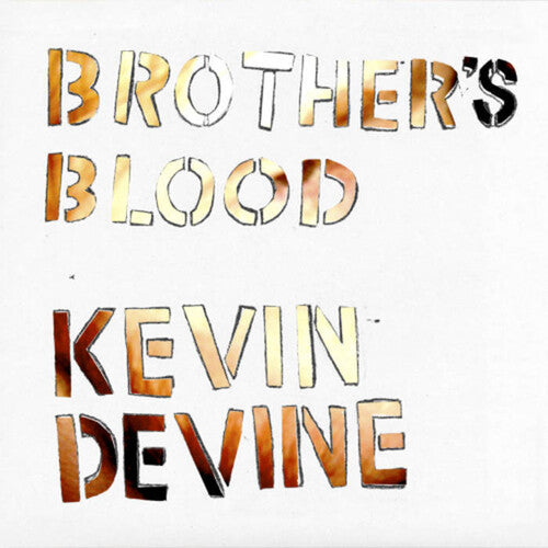 Kevin Devine - Kevin Devine - Brother's Blood - Ultra Clear