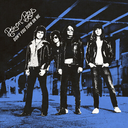 Poison Boys - Poison Boys - Don't You Turn On Me