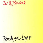 Bad Brains - Bad Brains - Rock For Light - Punk Note Edition