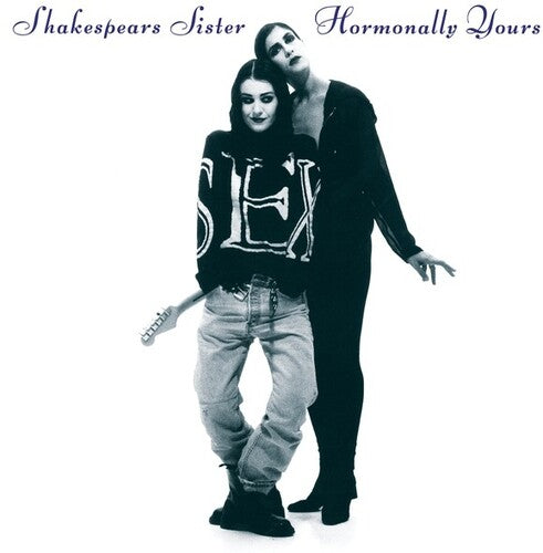 Shakespears Sister - Shakespears Sister - Hormonally Yours