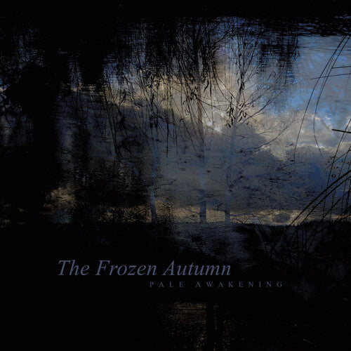 The Frozen Autumn - The Frozen Autumn - Pale Awakening