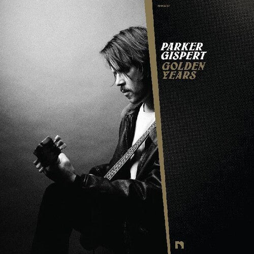 Parker Gispert - Parker Gispert - Golden Years