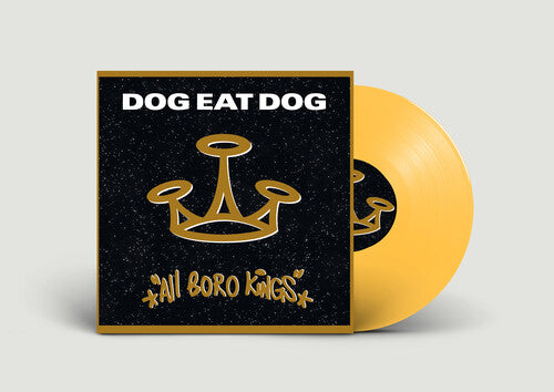 Dog Eat Dog - Dog Eat Dog - All Boro Kings - Yellow