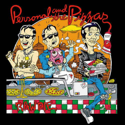Personal and the Pizzas - Personal and the Pizzas - Raw Pie