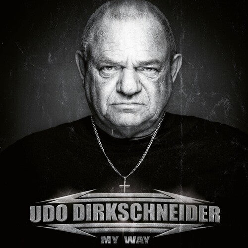 Udo Dirkschneider - Udo Dirkschneider - My Way