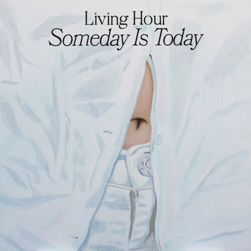 Living Hour - Living Hour - Someday Is Today - Blue