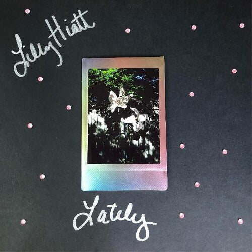 Lilly Hiatt - Lilly Hiatt - Lately