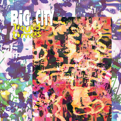 Big City - Big City - Liquid Times