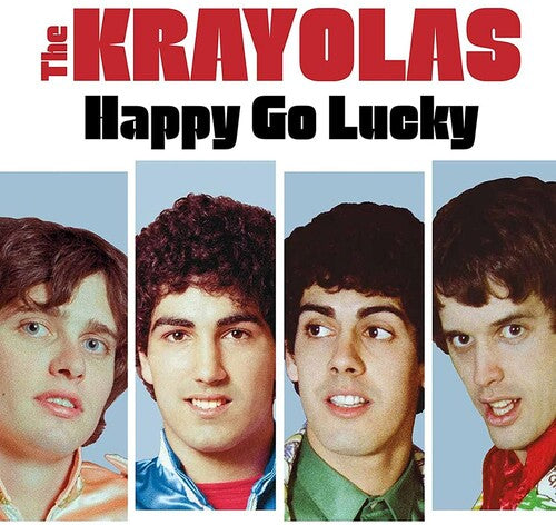 The Krayolas - The Krayolas - Happy Go Lucky