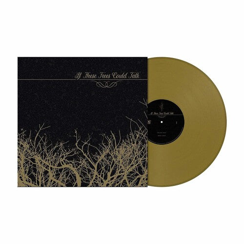 If These Trees Could Talk - If These Trees Could Talk - If These Trees Could Talk