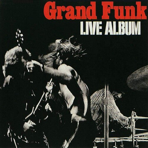 Grand Funk Railroad - Grand Funk Railroad - Live Album