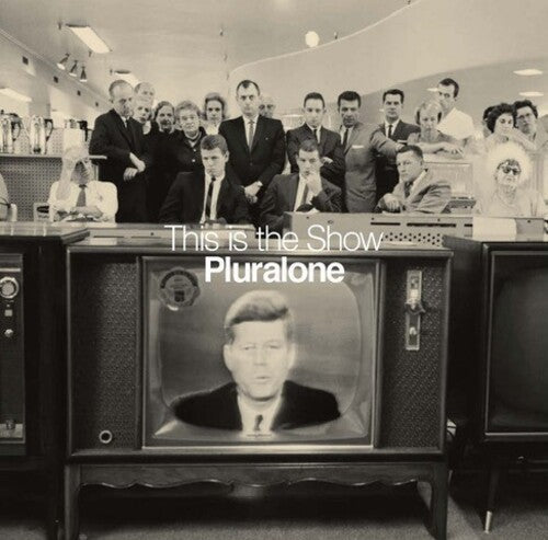 Pluralone - Pluralone - This Is The Show