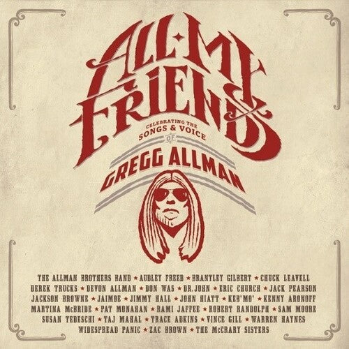 Various Artists - Various Artists - All My Friends: Celebrating The Songs & Voice Of Gregg Allman