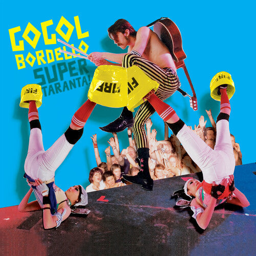 Gogol Bordello - Gogol Bordello - Super Taranta!