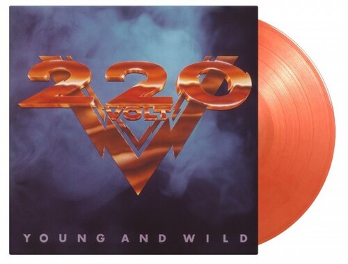 220 Volts - 220 Volts - Young & Wild [Limited 180-Gram Crystal Clear, Gold & Red Marble]