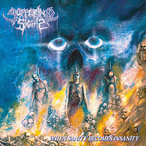 Suffering Sight - Suffering Sight - When Sanity Becomes Insanity