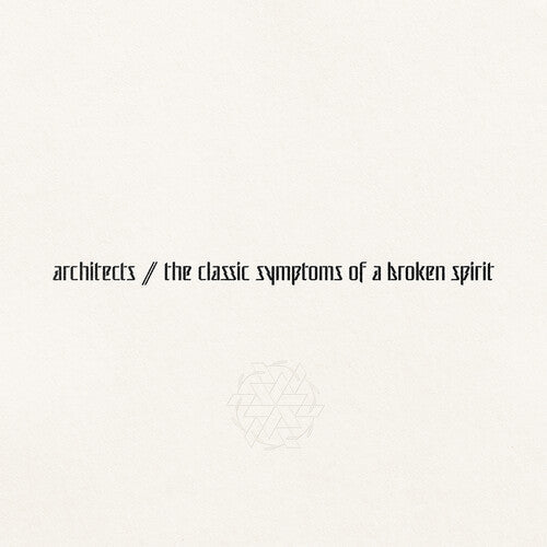 Architects - Architects - the classic symptoms of a broken spirit