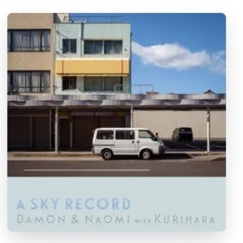 Damon & Naomi - Damon & Naomi - A Sky Record