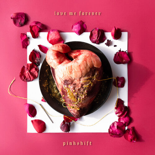 Pinkshift - Pinkshift - Love Me Forever