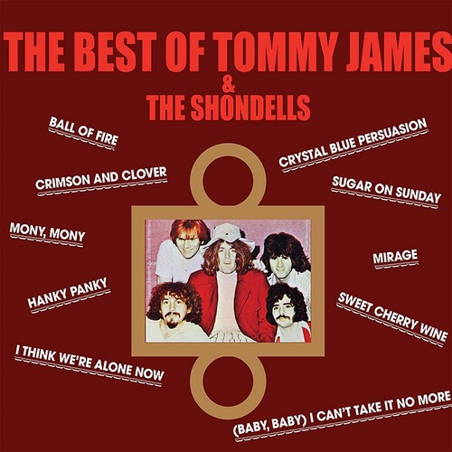 Tommy James & the Shondells - Tommy James & the Shondells - The Best Of Tommy James & The Shondells