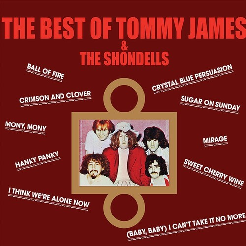 Tommy James & the Shondells - Tommy James & the Shondells - The Best Of Tommy James & The Shondells