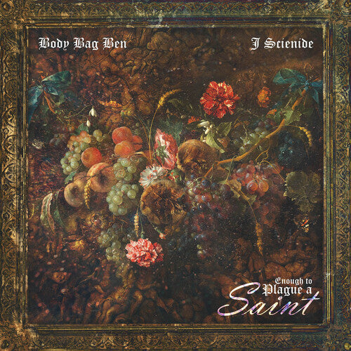 Body Bag Ben & J. Scienide - Body Bag Ben & J. Scienide - Enough To Plague A Saint