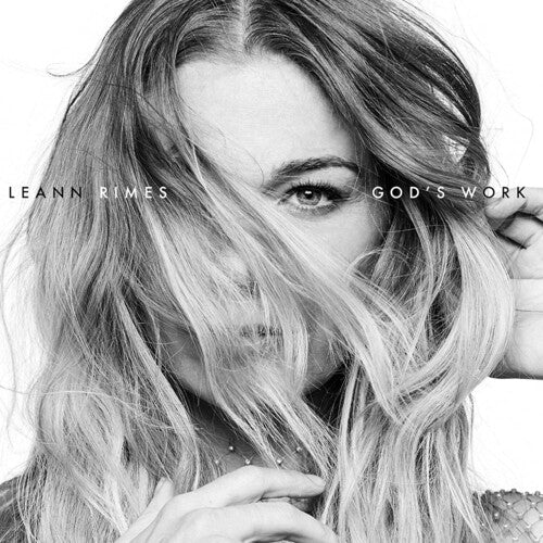 LeAnn Rimes - LeAnn Rimes - God's Work