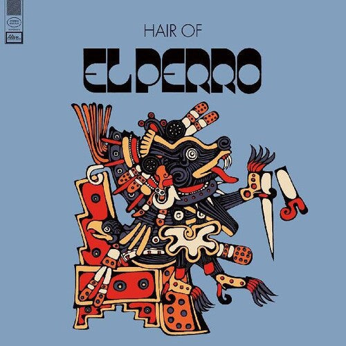 El Perro - El Perro - Hair Of