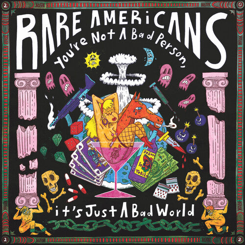 Rare Americans - Rare Americans - You're Not A Bad Person, It's Just A Bad World - Yellow