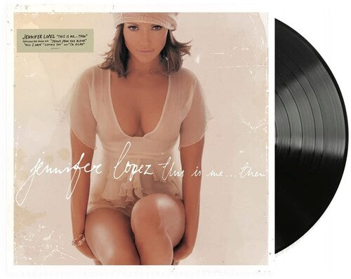 Jennifer Lopez - Jennifer Lopez - This Is Me...Then