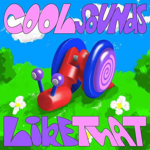 Cool Sounds - Cool Sounds - Like That - Blue/green