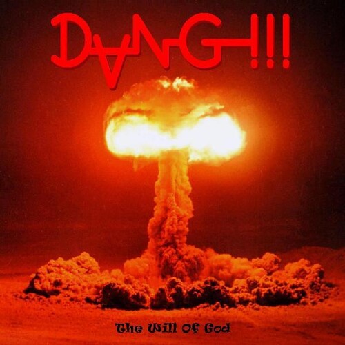 Dang!!! - Dang!!! - The Will Of God